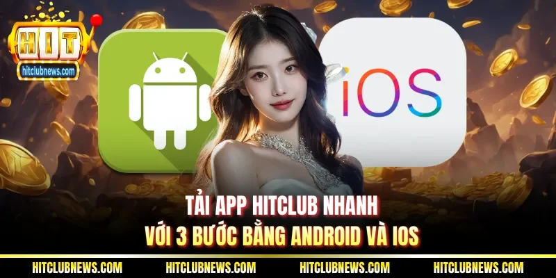 Tải app Hitclub
